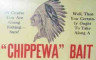 Chippewa Bait 